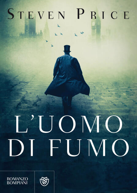 L Uomo Di Fumo Steven Price Libro Bompiani
