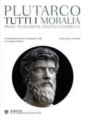 Libro Tutti i Moralia. Testo greco a fronte Plutarco