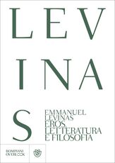 Libro Eros, letteratura e filosofia Emmanuel Lévinas