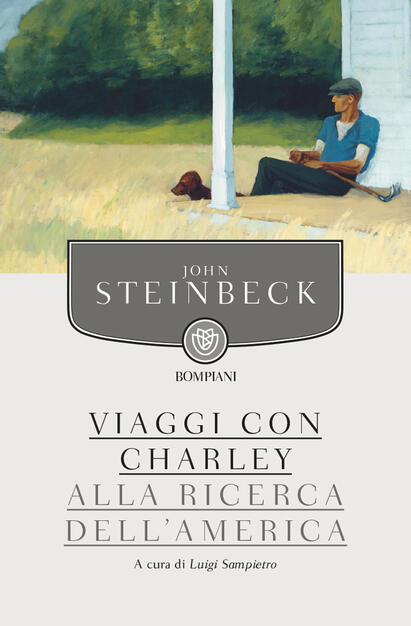 Viaggi Con Charley Alla Ricerca Dell America John Steinbeck Libro Bompiani Tascabili Narrativa Ibs