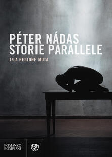 Storie parallele. Vol. 1: La regione muta.pdf