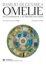 Libro Omelie sull'Esamerone e di argomento vario. Testo greco a fronte Basilio (san)