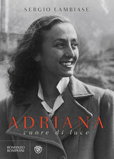 Libro Adriana cuore di luce Sergio Lambiase
