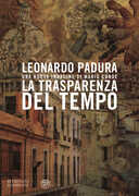 Libro La trasparenza del tempo. Una nuova indagine di Mario Conde Leonardo Padura