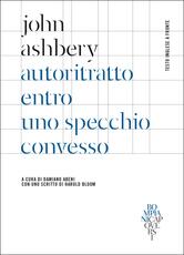 Libro Autoritratto entro uno specchio convesso. Testo inglese a fronte John Ashbery