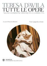 Libro Tutte le opere. Testo spagnolo a fronte Teresa d'Avila (santa)