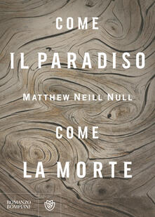 Come il paradiso, come la morte.pdf
