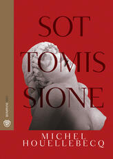 Libro Sottomissione Michel Houellebecq