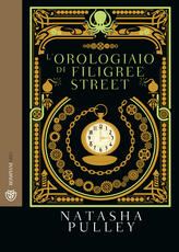 Libro L' orologiaio di Filigree Street Natasha Pulley