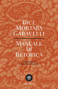 Libro Manuale di retorica Bice Mortara Garavelli