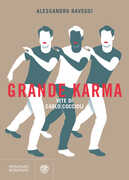 Libro Grande karma. Vite di Carlo Coccioli Alessandro Raveggi