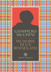 Libro Memorie di un rinnegato Giampiero Mughini