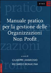 Image of Manuale pratico per la gestione delle organizzazioni non profit