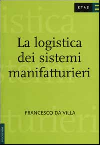 La logistica dei sistemi manifatturieri