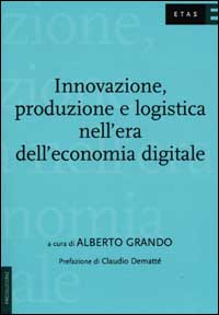 Innovazioni, produzione e logistica nell'era dell'economia digitale Scarica PDF EPUB
