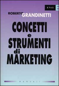 Concetti e strumenti di marketing