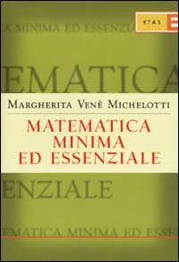 Matematica minima ed essenziale Scarica PDF EPUB
