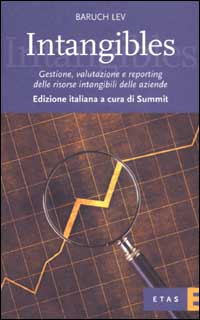 Intangibles. Gestione, valutazione e reporting delle risorse intangibili delle aziende Scarica PDF EPUB
