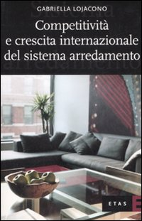 Competitività e crescita internazionale del sistema arredamento Scarica PDF EPUB
