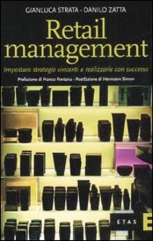 Retail management. Impostare strategie vincenti e realizzarle con successo.pdf