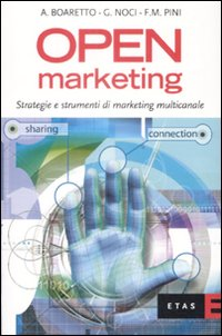 Open marketing. Strategie e strumenti di marketing multicanale Scarica PDF EPUB
