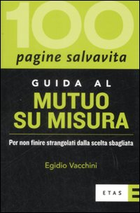 Guida al mutuo su misura Scarica PDF EPUB
