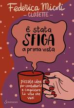 Libro È stata sfiga a prima vista. Piccole idee per combatterla e conquistare la vita che vuoi. Copia NON autografata Federica Micoli