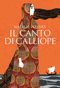 Libro Il canto di Calliope Natalie Haynes