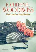 Libro Un bacio inatteso. La saga dei Birmingham. Vol. 2 Kathleen E. Woodiwiss