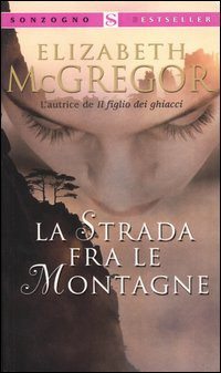 La strada fra le montagne Scarica PDF EPUB
