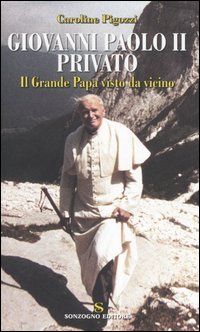 Giovanni Paolo II privato. Il Grande Papa visto da vicino Scarica PDF EPUB
