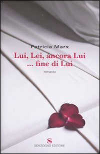 Lui, lei, ancora lui... fine di lui