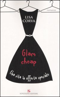 Glam cheap. Una vita in offerta speciale Scarica PDF EPUB
