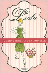 Il vento inclina le fiammelle Scarica PDF EPUB
