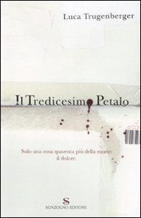 Il tredicesimo petalo Scarica PDF EPUB
