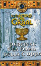 Libro Il mistero del Graal. Vol. 6: Percival e la dama della coppa. Jean Markale