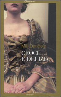 Croce e delizia Scarica PDF EPUB
