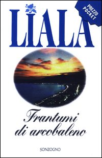 Frantumi di arcobaleno Scarica PDF EPUB
