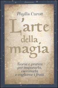 L' arte della magia Scarica PDF EPUB
