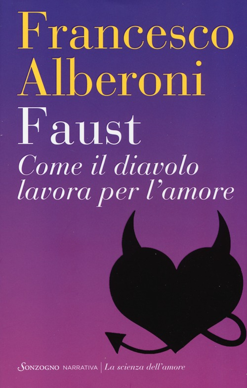 Faust. Come il diavolo lavora per l'amore