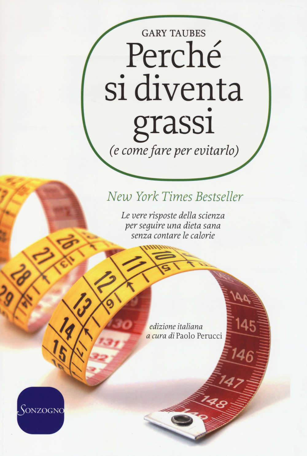 Perché si diventa grassi (e come fare per evitarlo) Scarica PDF EPUB
