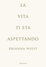 Libro La vita ti sta aspettando Brianna Wiest