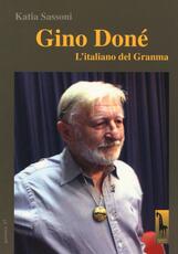 Libro Gino Doné. L'italiano del Granma Katia Sassoni