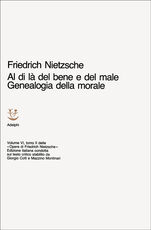 Libro Opere complete. Vol. 6: Al di là del bene e del male. Genealogia della morale. Friedrich Nietzsche