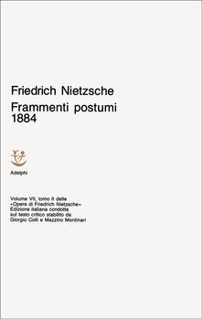Opere complete. Vol. 7/2: Frammenti postumi (1884)..pdf