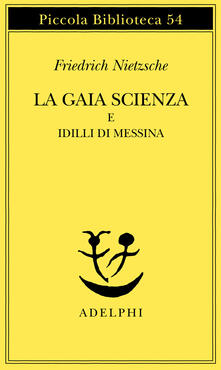 La gaia scienza e idilli di Messina.pdf