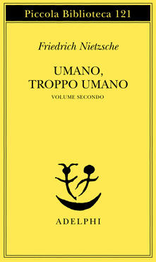 Umano, troppo umano. Vol. 2.pdf