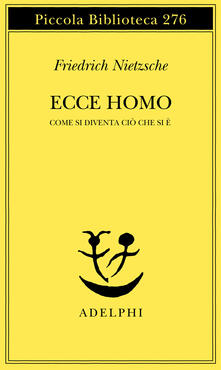 Ecce homo. Come si diventa ciò che si è.pdf