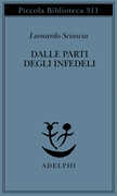 Libro Dalle parti degli infedeli Leonardo Sciascia