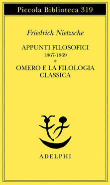 Appunti filosofici (1867-1869)-Omero e la filologia classica.pdf
